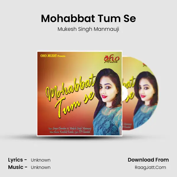 Mohabbat Tum Se mp3 song
