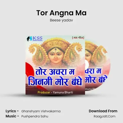 Tor Angna Ma mp3 song
