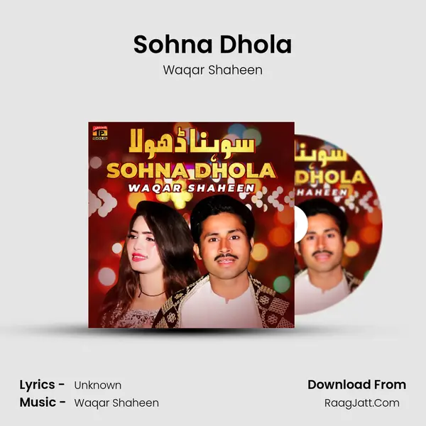 Sohna Dhola MP3 Song by Waqar Shaheen Cover