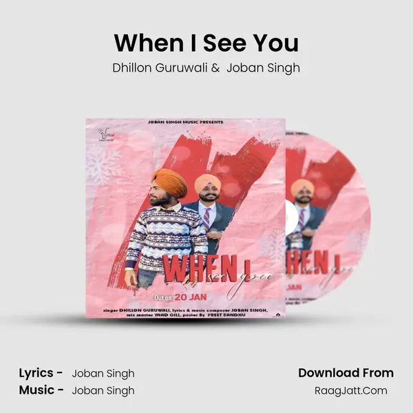 When I See You MP3 Song by Dhillon Guruwali Cover