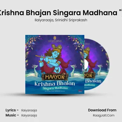Krishna Bhajan Singara Madhana (From 