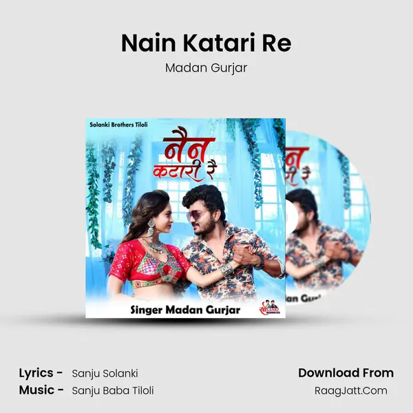Nain Katari Re mp3 song