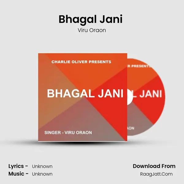 Bhagal Jani (Nagpuri Song) - Viru Oraon