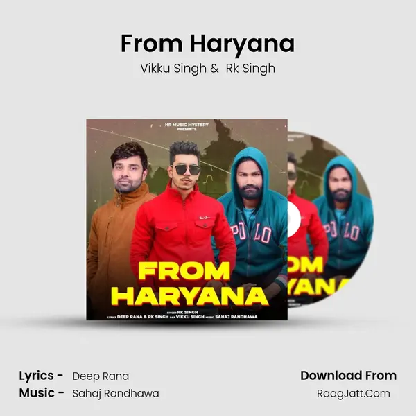 From Haryana - Vikku Singh