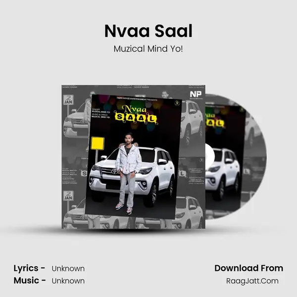 Nvaa Saal - Muzical Mind Yo!