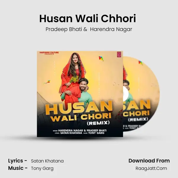 Husan Wali Chhori (Remix) MP3 Song by Pradeep Bhati Cover