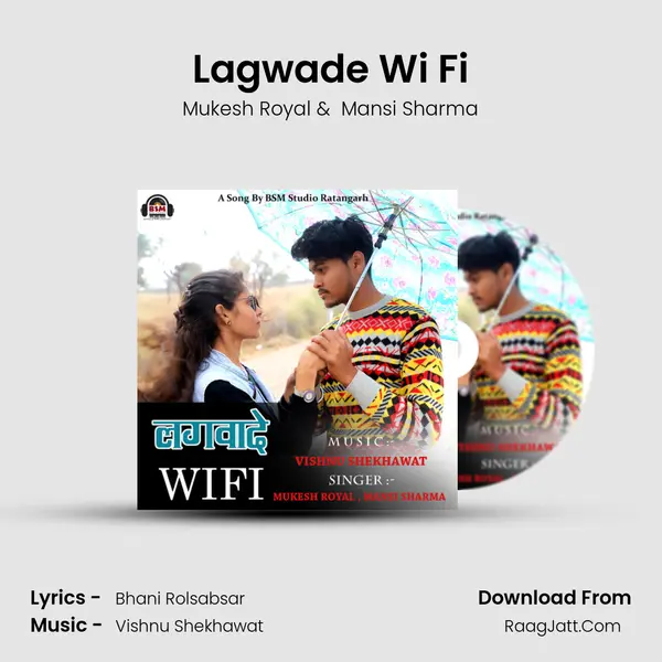 Lagwade Wi Fi - Mukesh Royal
