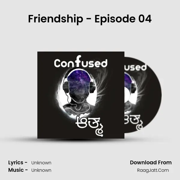 Friendship - Episode 04 MP3 Song by  Cover