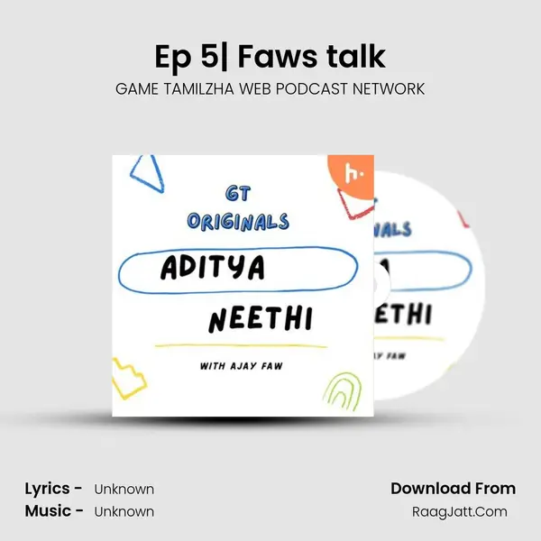 Ep 5| Faw&#x27;s talk mp3 song