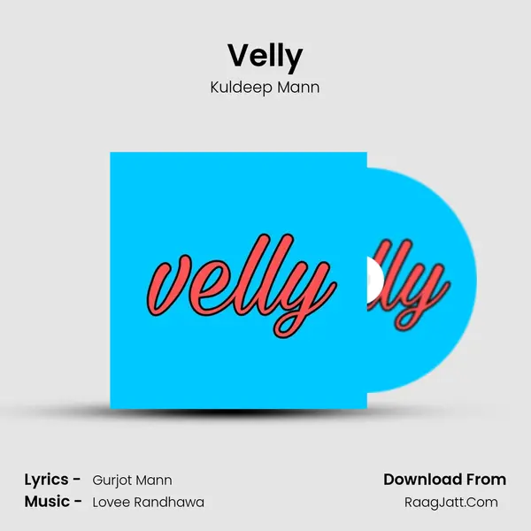 Velly MP3 Song by Kuldeep Mann Cover