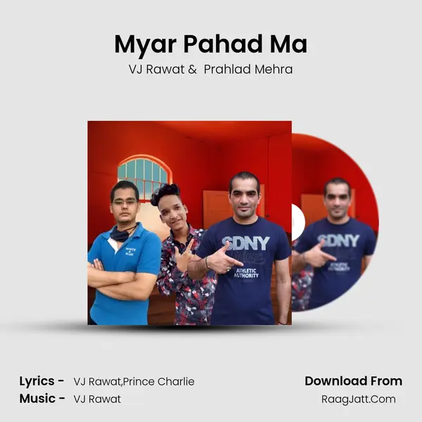 Myar Pahad Ma mp3 song