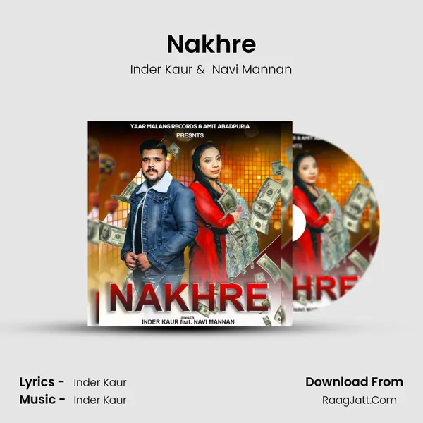 Nakhre mp3 song