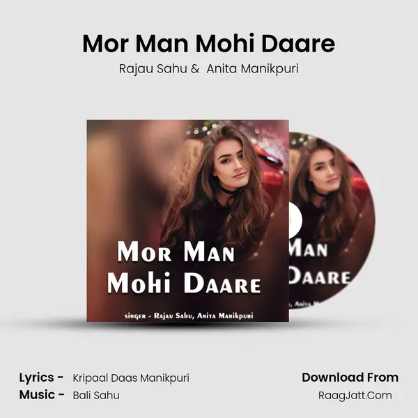 Mor Man Mohi Daare MP3 Song by Rajau Sahu Cover