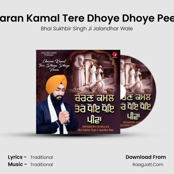 Charan Kamal Tere Dhoye Dhoye Peeva MP3 Song by Bhai Sukhbir Singh Ji Jalandhar Wale Cover