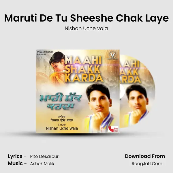 Maruti De Tu Sheeshe Chak Laye mp3 song
