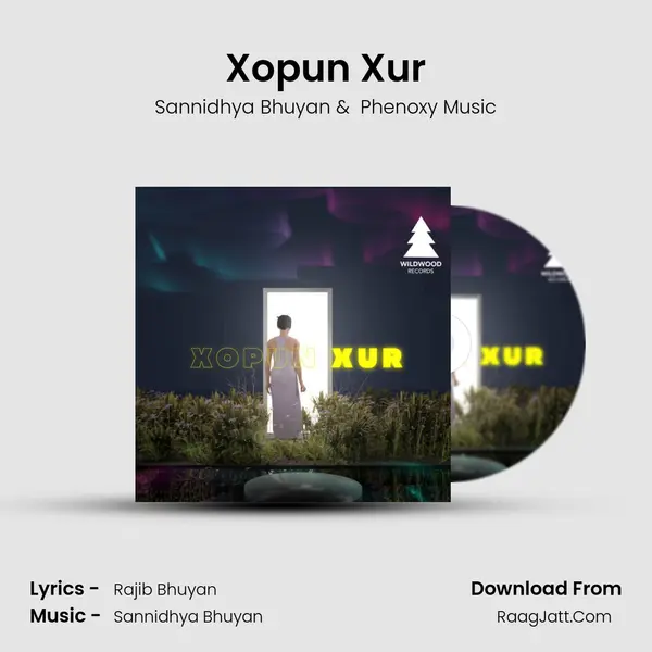 Xopun Xur - Sannidhya Bhuyan