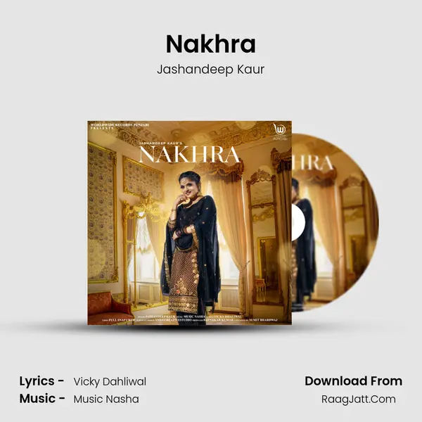 Nakhra MP3 Song by Jashandeep Kaur Cover