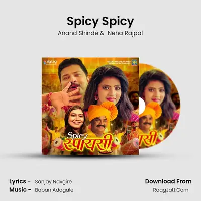 Spicy Spicy - Anand Shinde