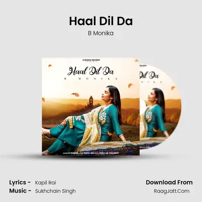 Haal Dil Da MP3 Song by B Monika Cover