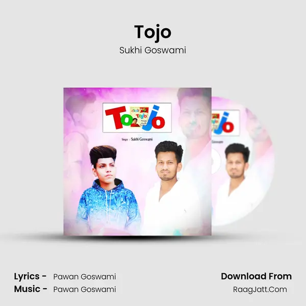 Tojo MP3 Song by Sukhi Goswami Cover