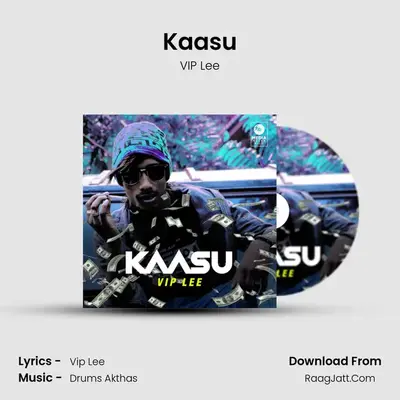 Kaasu MP3 Song by VIP Lee Cover