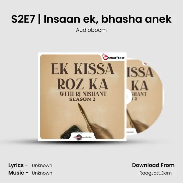 S2E7 | Insaan ek, bhasha anek MP3 Song by Audioboom Cover