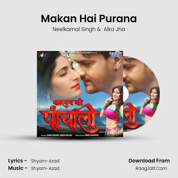 Makan Hai Purana MP3 Song by Neelkamal Singh Cover