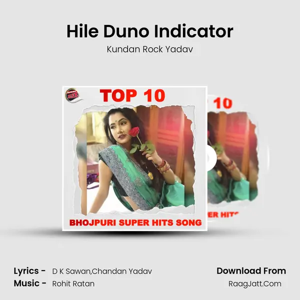 Hile Duno Indicator MP3 Song by Kundan Rock Yadav Cover