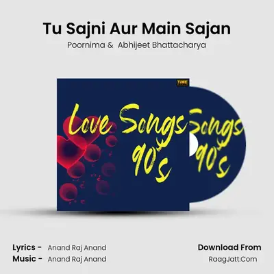 Tu Sajni Aur Main Sajan mp3 song