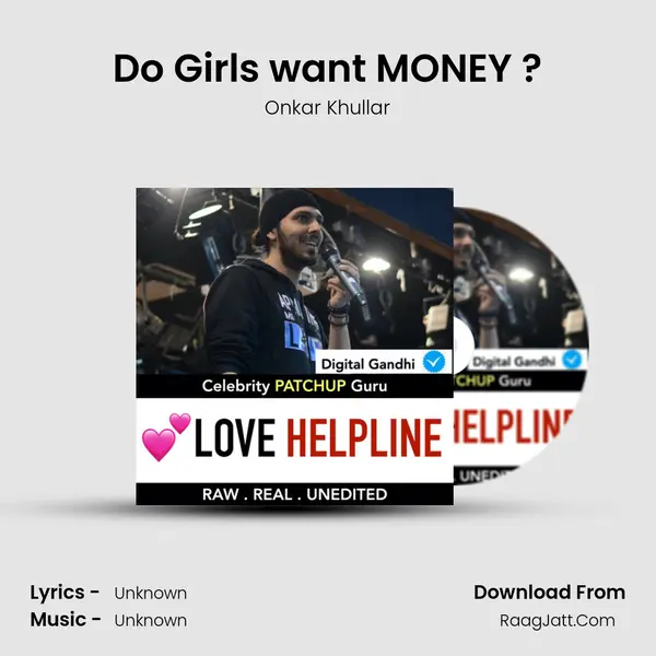 Do Girls want MONEY ? MP3 Song by Onkar Khullar Cover