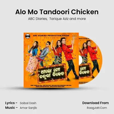 Alo Mo Tandoori Chicken mp3 song