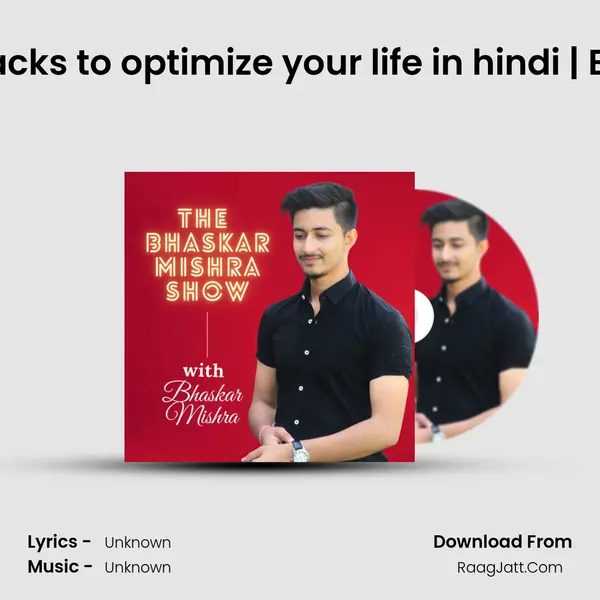 6 Minimalist hacks to optimize your life in hindi | Bhaskar Mishra MP3 Song by  Cover