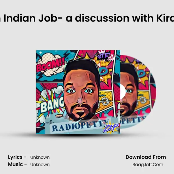 An Indian Job- a discussion with Kiran! MP3 Song by  Cover
