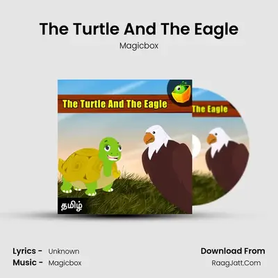 The Turtle And The Eagle - Magicbox