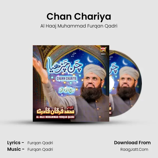 Chan Chariya MP3 Song by Al Haaj Muhammad Furqan Qadri Cover