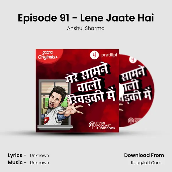 Episode 91 - Lene Jaate Hai mp3 song
