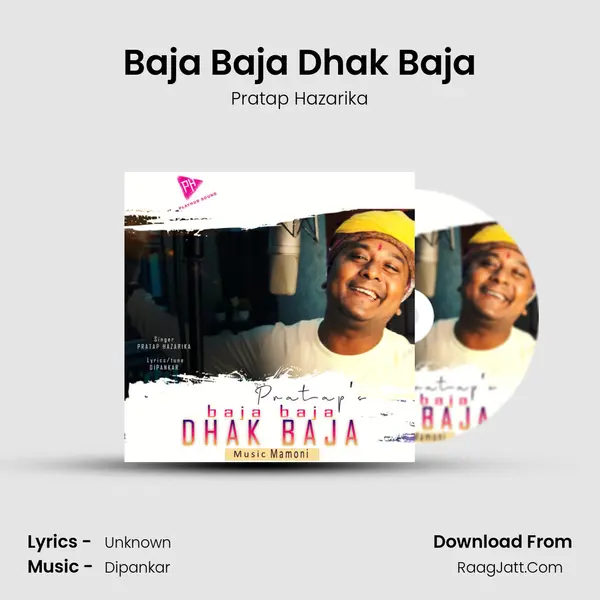 Baja Baja Dhak Baja - Single - Pratap Hazarika