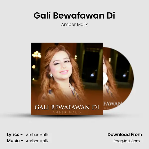Gali Bewafawan Di - Amber Malik