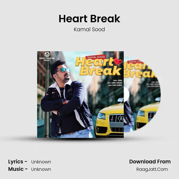 Heart Break - Kamal Sood