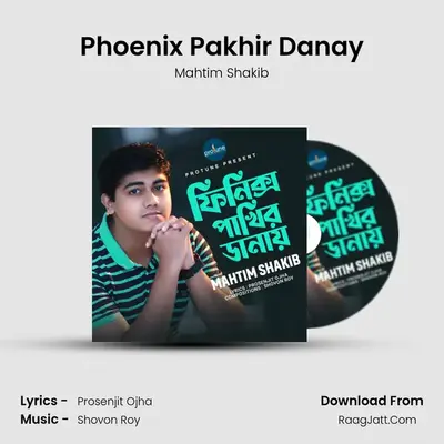 Phoenix Pakhir Danay MP3 Song by Mahtim Shakib Cover