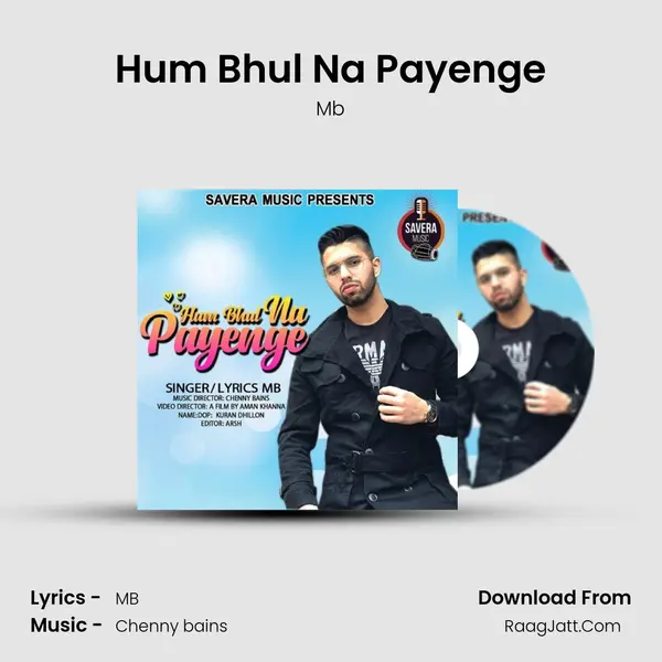 Hum Bhul Na Payenge MP3 Song by Mb Cover