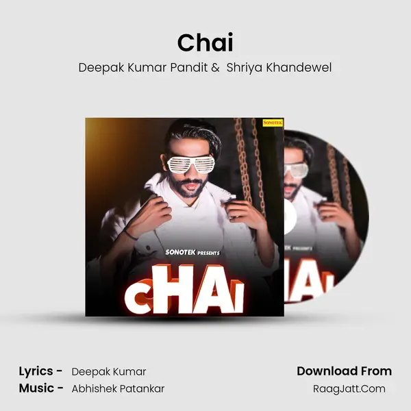 Chai - Deepak Kumar Pandit
