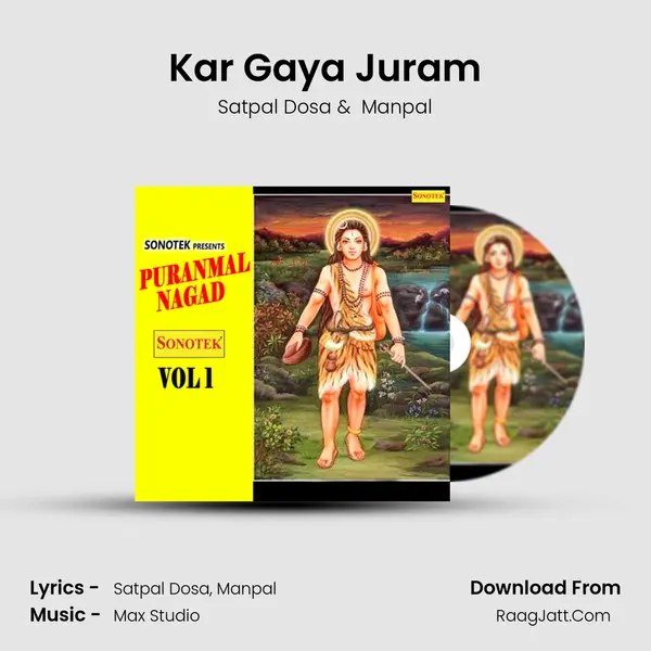 Kar Gaya Juram MP3 Song by Satpal Dosa Cover