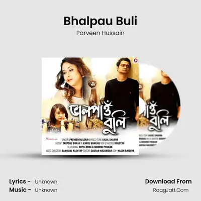 Bhalpau Buli MP3 Song by Parveen Hussain Cover