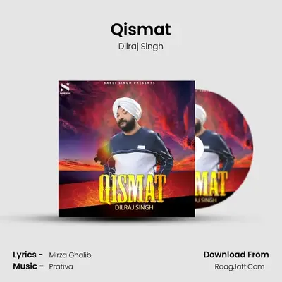 Qismat MP3 Song by Dilraj Singh Cover