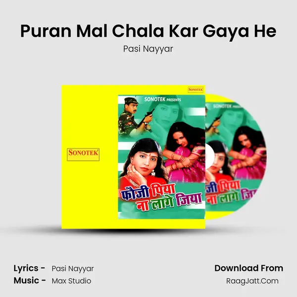 Puran Mal Chala Kar Gaya He MP3 Song by Pasi Nayyar Cover