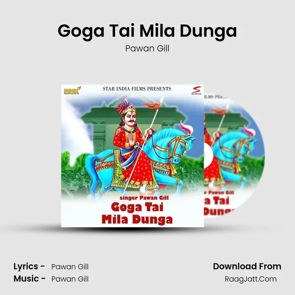 Goga Tai Mila Dunga - Pawan Gill