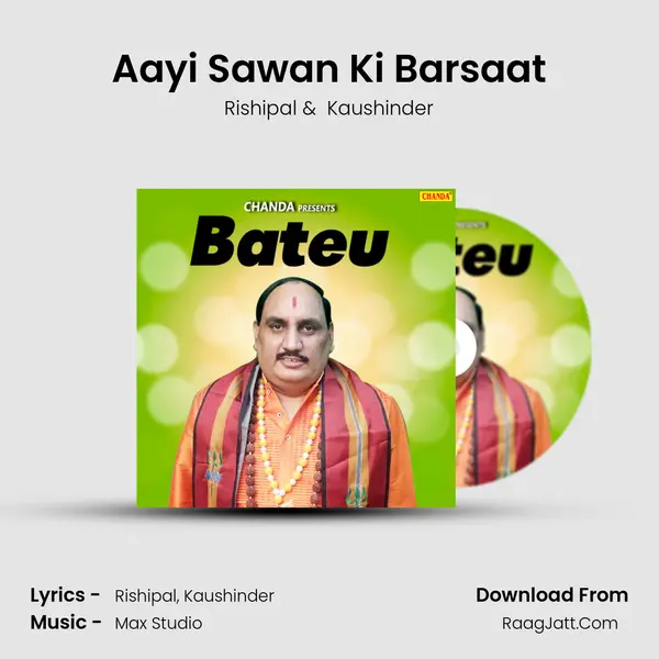 Aayi Sawan Ki Barsaat MP3 Song by Rishipal Cover