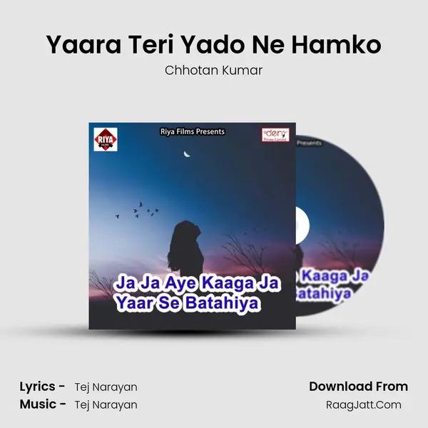 Yaara Teri Yado Ne Hamko MP3 Song by Chhotan Kumar Cover