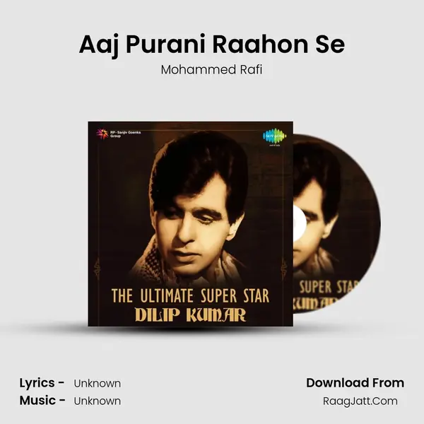 Aaj Purani Raahon Se Cover